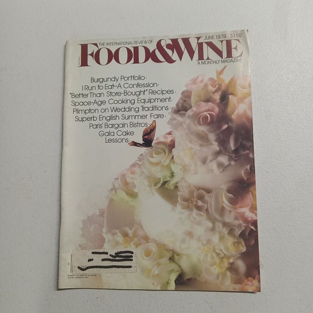Good And Wine June 1979 Magazine  Better Than Store‎ Bought Recipes